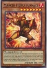 Masked HERO Furnace - MZMU-EN015 - Super Rare