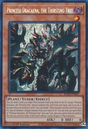 Princess Dracaena, the Thirsting Tree - BLZD-EN027 - Secret Rare