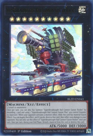 Superdreadnought Rail Cannon Gustav Rocket - BLZD-EN043 - Ultra Rare