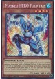 Masked HERO Fountain - BLGG-EN029 - Secret Rare