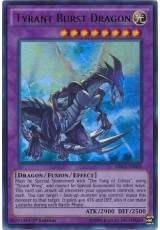 Tyrant Burst Dragon - DRL3-EN058 - Ultra Rare