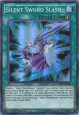 Silent Sword Slash - DPRP-EN004 - Super Rare