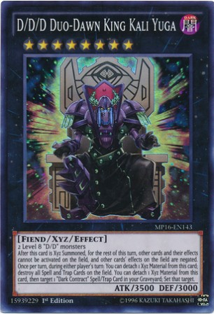 D/D/D Duo-Dawn King Kali Yuga - MP16-EN143 - Super Rare