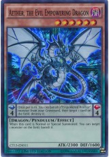 Aether, the Evil Empowering Dragon - CT13-EN011 - Super Rare