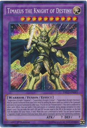 Timaeus the Knight of Destiny - DRLG-EN001 - Secret Rare