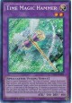 Time Magic Hammer - DRL2-EN009 - Secret Rare