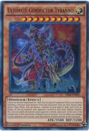 Ultimate Conductor Tyranno - SR04-EN001 - Ultra Rare