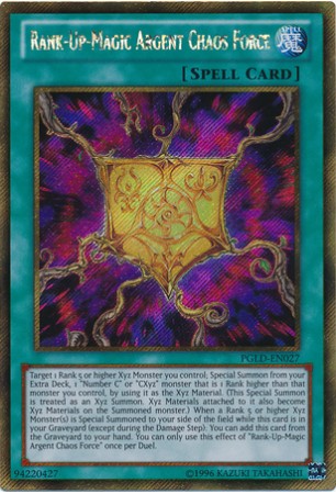 Rank-Up-Magic Argent Chaos Force - PGLD-EN027 - Gold Secret Rare