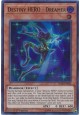 Destiny HERO - Dreamer - BLLR-EN024 - Ultra Rare