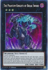 The Phantom Knights of Break Sword - BLLR-EN071 - Secret Rare