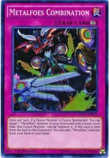 Metalfoes Combination - MP17-EN112 - Super Rare