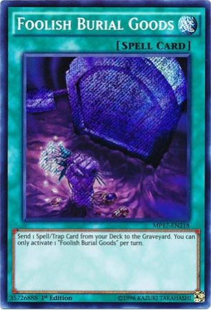 Foolish Burial Goods - MP17-EN218 - Secret Rare